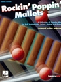 Rockin' Poppin' Mallets
