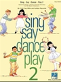 Sing Say Dance Play 2