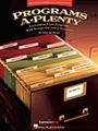 Programs a-Plenty