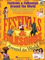 Festivals & Folksongs Around The World