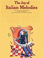 Joy Of Italian Melodies
