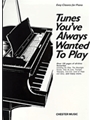 Tunes You've Always Wanted To Play