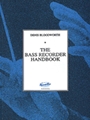 The Bass Recorder Handbook