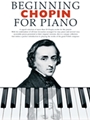 Beginning Chopin For Piano