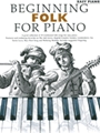 Beginning Folk For Piano