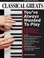 Classical Greats You've Always Wanted To Play