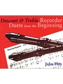 Recorder Duets From The Beginning: Descant And Treble Pupil's Book