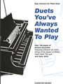 Duets You've Always Wanted to Play