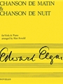 Chanson De Matin and Chanson De Nuit