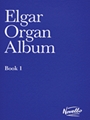 Elgar Organ Album  Book 1