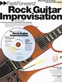 Fast Forward: Rock Guitar Improvisation
