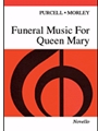 Funeral Music for Queen Mary