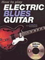 How To Play Electric Blues Guitar