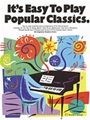 It's Easy To Play Popular Classics
