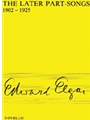 Later Part-Songs 1902-1925