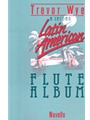 A Second Latin American Flute Album