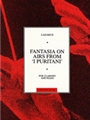 Fantasia on Airs from I Puritani