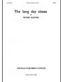The Long Day Closes