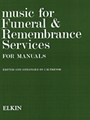 Music for Funeral and Remembrance