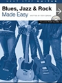 Blues Jazz & Rock Made Easy