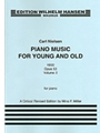 Carl Nielsen: Piano Music For Young And Old Op.53 Volume 1