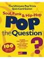 Pop The Question - Soul Funk & Hip Hop
