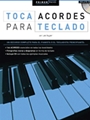 Primer Paso: Toca Acordes Para Teclado