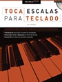 Primer Paso: Toca Escalas Para Teclado