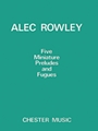 Five Miniature Preludes & Fugues