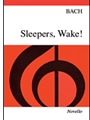Sleepers, Wake!