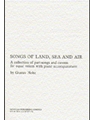 Songs of Land, Sea and Air