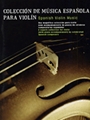 Spanish Violin Music Collection