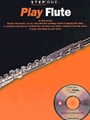 Step One -  Play Flute