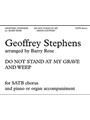 Do Not Stand at My Grave and Weep