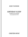 John Tavener: Birthday Sleep