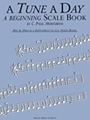 Tune A Day  Violin Beginning Scale Book