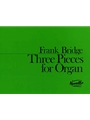 Three Pieces For Organ Andante/Adagio/Allegro con spirito