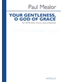 Your Gentleness O God Of Grace