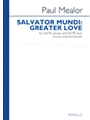 Salvator Mundi: Greater Love