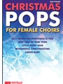 Christmas Pops for Female Choirs