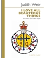I Love All Beauteous Things