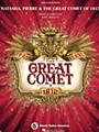 Natasha, Pierre & The Great Comet of 1812