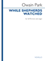 While Shepherds Watched