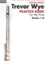 Trevor Wye - Practice Book for the Flute - Omnibus Edition Books 1-6