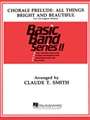 Chorale Prelude - All Things Bright & Beautiful