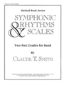 Symphonic Rhythms & Scales