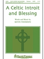 Celtic Introit & Blessing