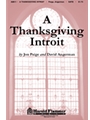 Thanksgiving Introit