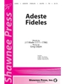 Adeste Fideles (Shawnee Press)