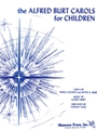 Alfred Burt Carols For Children
